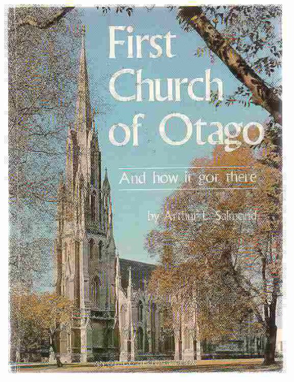 The First Church Of Otago And How It Got There