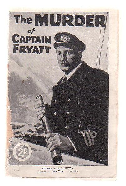 The Murder Of Captain Fryatt