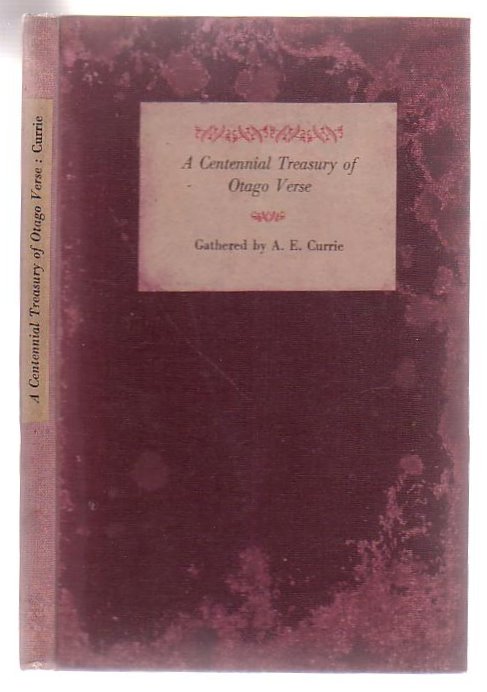 A Centennial Treasury Of Otago Verse