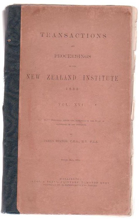 Transactions And Proceedings Of The New Zealand Institute, 1883. Vol XVI.