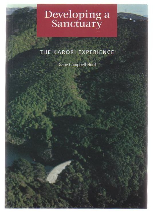 Developing A Sanctuary: The Karori Experience