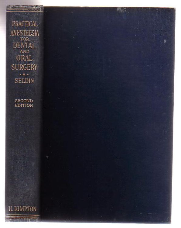 Practical Anesthesia For Dental And Oral Surgery Local And General