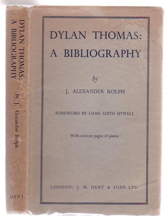 Dylan Thomas A Bibliography