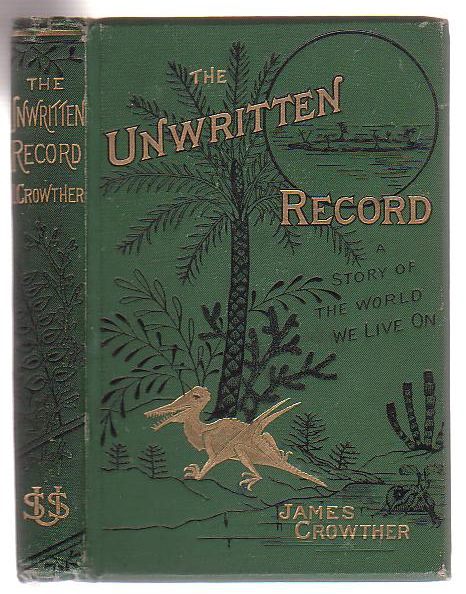 The Unwritten Record A Story Of The World We Live On