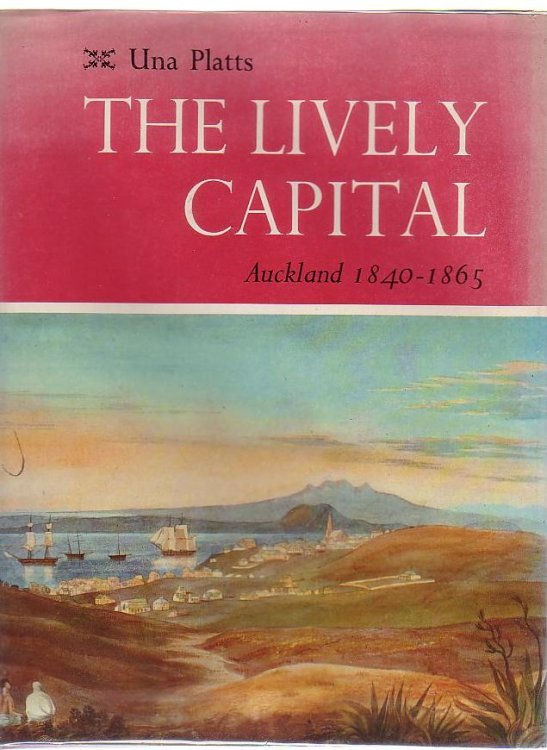 The Lively Capital Auckland 1840-1865