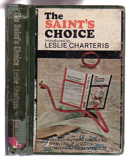 The Saint's Choice Introduced by Leslie Charteris: Stories from 'The Saint Magazine'