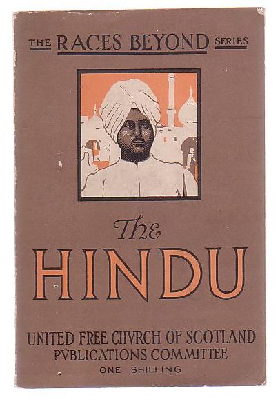 The Hindu A Brief Sketch Of The Social & Religious Progress Of India