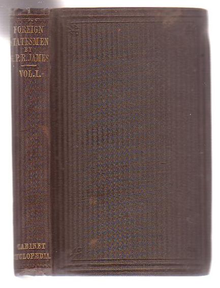 Lives Of The Most Eminent Foreign Statesmen (Volume One only)
