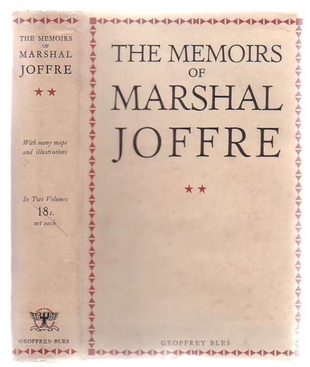 The Memoirs Of Marshall Joffre (Volume Two Only)