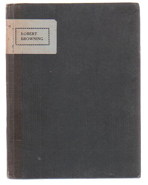 Little Journeys To The Homes Of English Authors Robert Browning