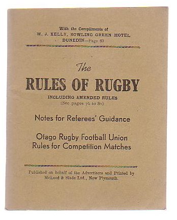 The Rules Of Rugby Including Amended Rules Notes For Referees' Guidance Otago Rugby Football Union Rules For Competition Matches