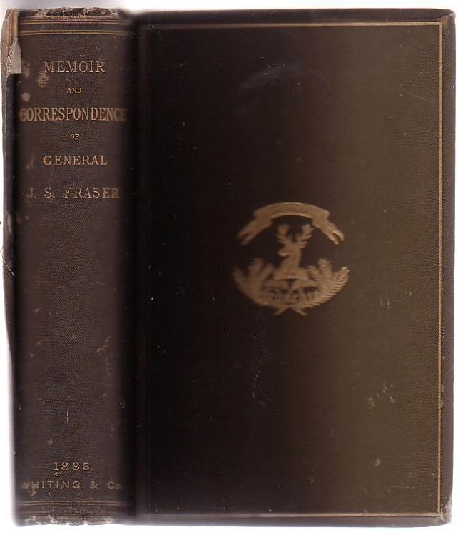 Memoir And Correspondence Of General James Stuart Fraser Of The Madras Army