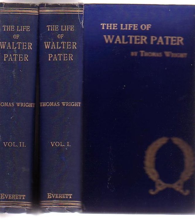 The Life Of Walter Pater (Two Volumes)