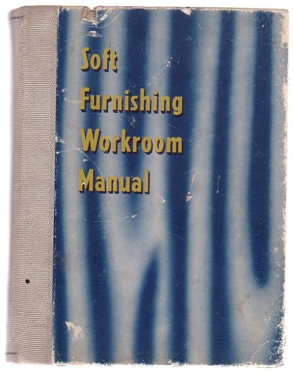 Soft Furnishing Workroom Manual