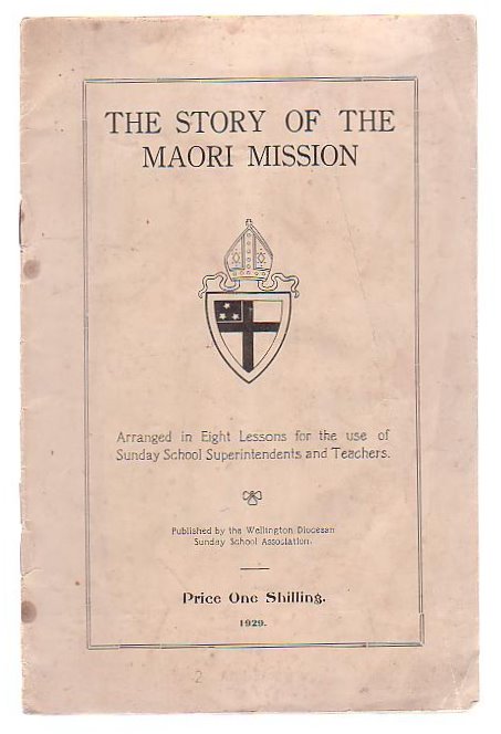 The Story Of The Maori Mission