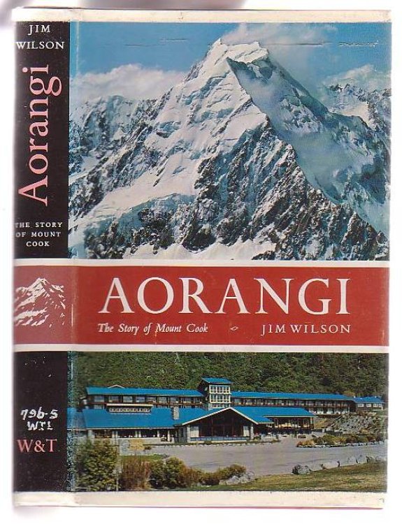 Aorangi: The Story of Mount Cook