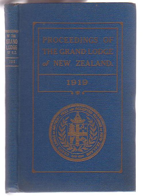 Proceedings of Antient Free and Accepted Masons of New Zealand for the year 1918-19