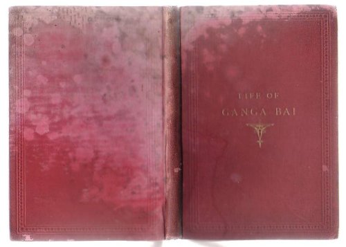 Life of Ganga Bai, Wife of the Rev. Ruttonji Nowroji, of the Church Missionary Society, at Aurangabad, India