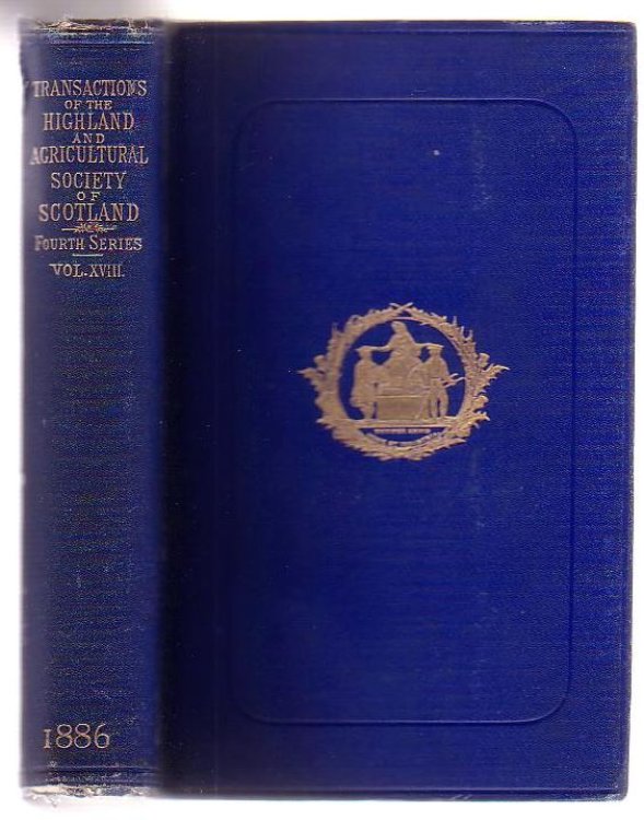 Transactions Of The Highland And Agricultural Society Of Scotland