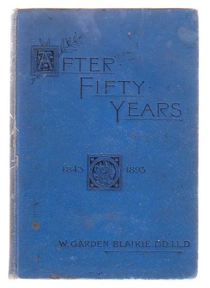 After Fifty Years Or Letters Of A Grandfather On Occasion Of The Jubilee Of The Free Church Of Scotland in 1893