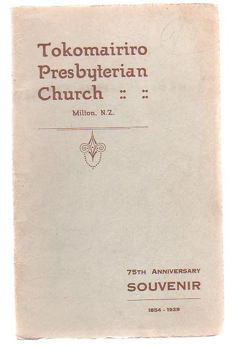 Tokomairiro Presbyterian Church 1854 - 1929