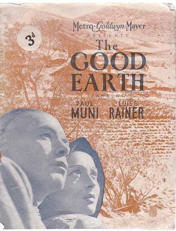 Metro-Goldwyn-Mayer Presents The Good Earth Starring Paul Muni [and] Luise Rainer