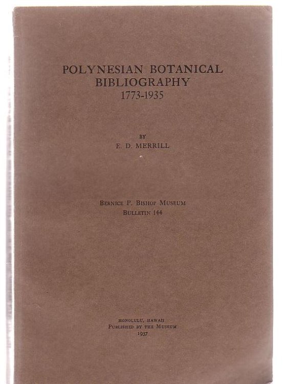 Polynesian Botanical Bibliography 1773-1935