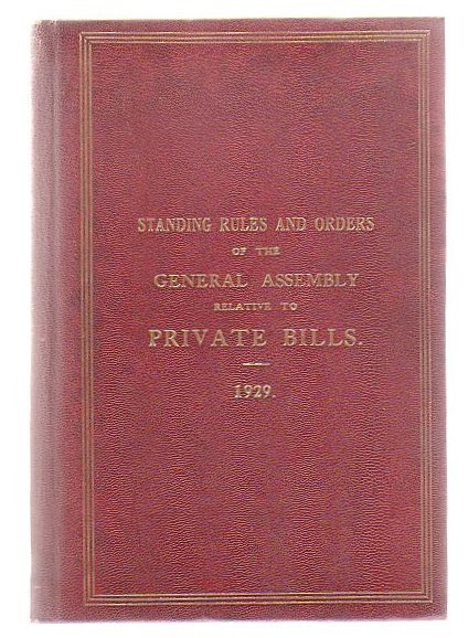 Standing Rules And Orders Of The General Assembly Relative To Private Bills