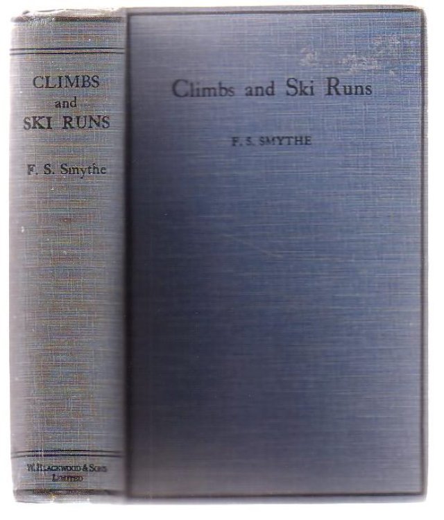 Climbs And Ski Runs Mountaineering And Ski-ing In The Alps, Great Britain And Corsica