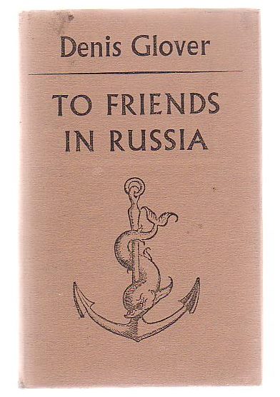 To Friends In Russia
