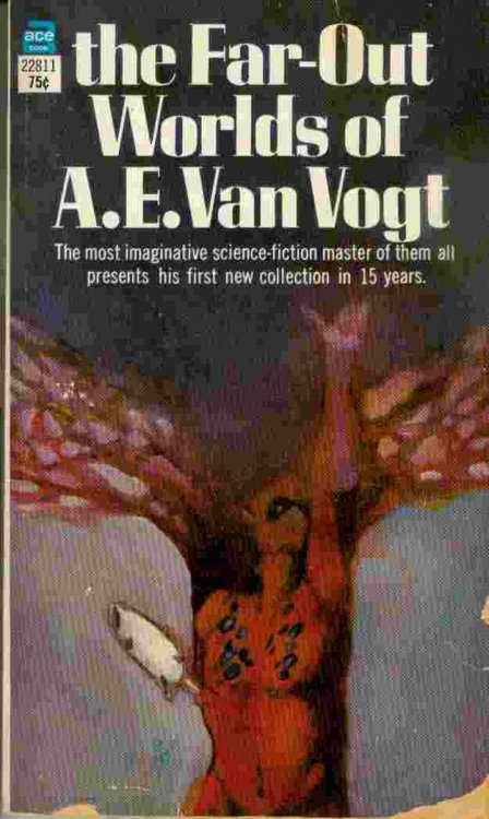 The Far-Out Worlds of A. E. Van Vogt
