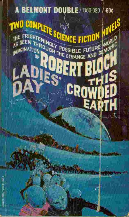 Ladies' Day / This Crowded Earth