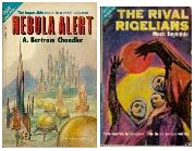 Nebula Alert / The Rival Rigelians -- The impossible route to a rebel universe /-- Two worlds to conquer, or be to conquered by