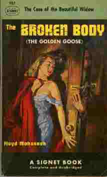 The Broken Body -- (The Golden Goose)