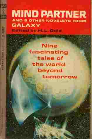 Mind Partner - And 8 Other Novelets from Galaxy