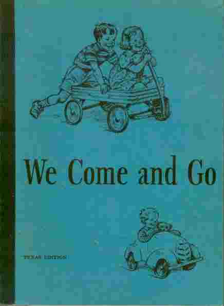 We Come and Go - Texas Edition