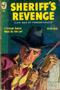 Sheriff's Revenge - (Law Man of Powder Valley)
