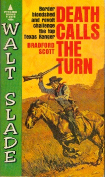Death Calls the Turn - Border bloodshed and revolt challenge the top Texas Ranger