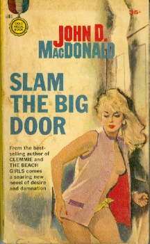 Slam the Big Door