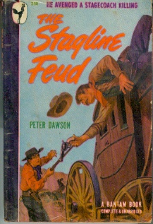 The Stagline Feud - He avenged a stagecoach killing