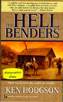The Hell Benders - There was no crime they would not commit.