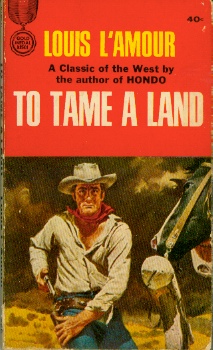 To Tame a Land
