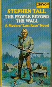 The People Beyond the Wall - A Modern "Lost Race" Novel