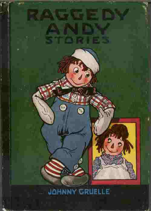 Raggedy Andy Stories - Introducing the Litttle Rag Brother of Raggedy Ann