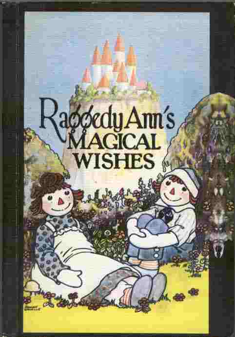 Raggedy Ann's Magical Wishes