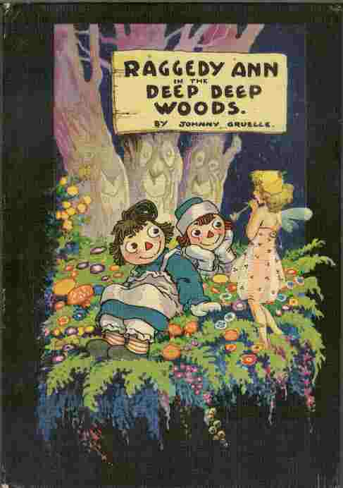 Raggedy Ann in the Deep Deep Woods
