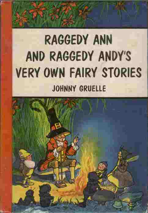 Raggedy Ann and Raggedy Andy's Very Own Fairy Stories