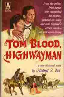 Tom Blood, Highwayman