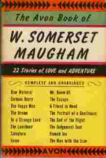 The Avon Book of W. Somerset Maugham - 22 Stories of Love and Adventure
