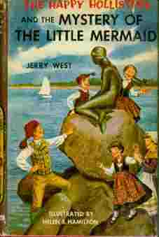 The Happy Hollisters and the Mystery of the Little Mermaid